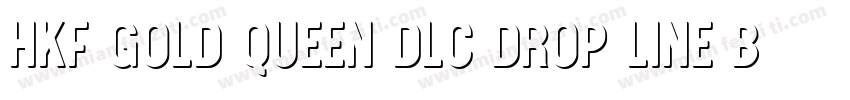 HKF Gold Queen DLC Drop line BW字体转换